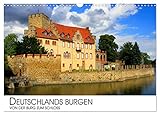 Deutschlands Burgen - Von der Burg zum Schloss (Wandkalender 2025 DIN A3 quer), CALVENDO Monatskalender