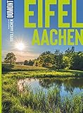 DuMont Bildatlas Eifel, Aachen: Das praktische Reisemagazin zur Einstimmung.