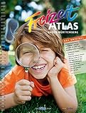 Freizeit-Atlas Baden-Württemberg: Über 2.500 Tipps für Spaß, Kultur und Natur