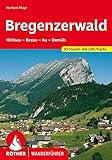 Bregenzerwald: Hittisau – Bezau – Au – Damüls. 50 Touren mit GPS-Tracks (Rother Wanderführer)