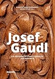 Josef Gaudl: Ein Bregenzer Kunsttischler aus Böhmen