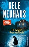 In ewiger Freundschaft: Kriminalroman | Der neue packende Taunus-Krimi der Bestsellerautorin (Ein Bodenstein-Kirchhoff-Krimi, Band 10)